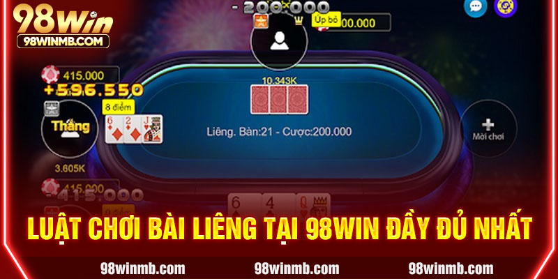 Luật chơi bài liêng tại 98WIN đầy đủ nhất