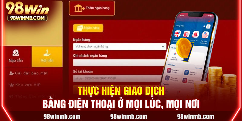 Thực hiện giao dịch bằng điện thoại ở mọi lúc, mọi nơi
